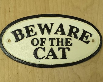 Beware Of The Cat Cast Iron Plaque Wall Sign