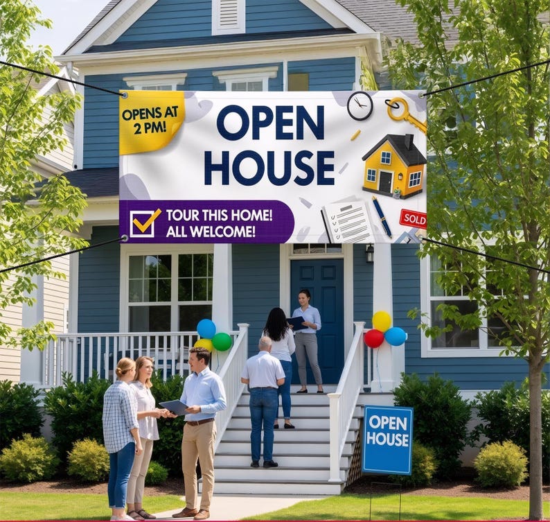 May include: A large rectangular vinyl banner with the text OPEN HOUSE in bold blue letters, featuring a yellow house illustration, a gold key, a clock, and a document. The banner includes a yellow corner tab stating OPENS AT 2 PM and a purple section with the text TOUR THIS HOME! ALL WELCOME!