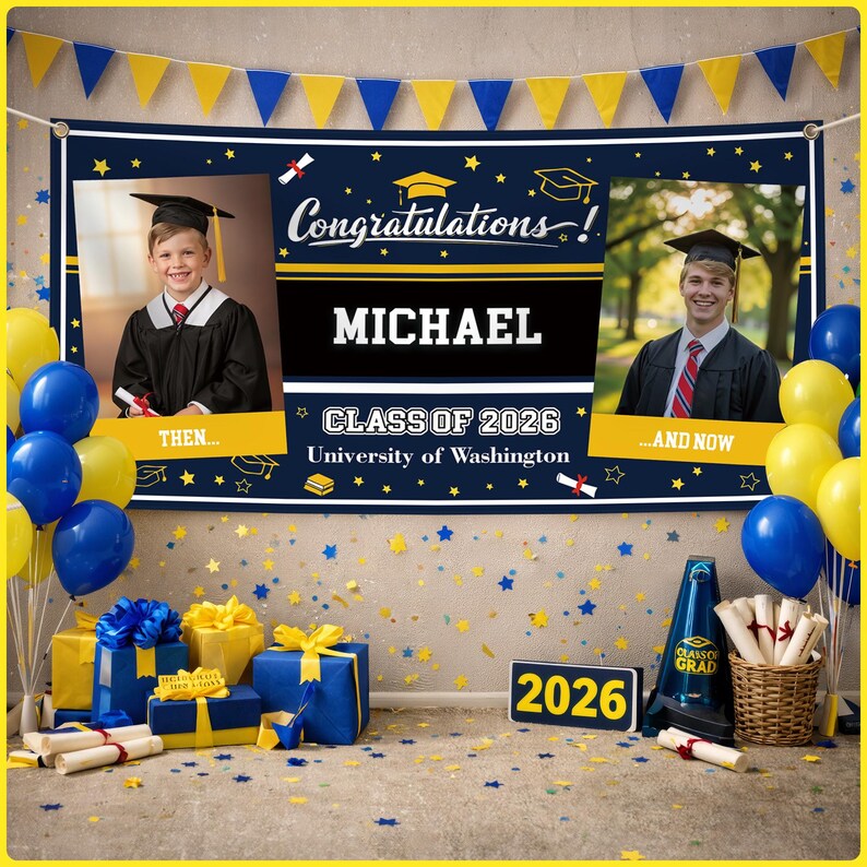 May include: A graduation banner with the text "Congratulations!" and "MICHAEL CLASS OF 2026 University of Washington." The banner has photos of a graduate. The scene includes balloons, gifts, and a "2026" sign.