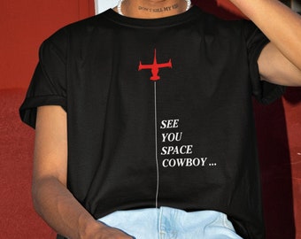 See You Space Cowboy Etsy See You Space Cowboy Etsy