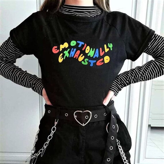 Emotionally Exhausted Shirt -aesthetic shirt,aesthetic clothing,edgy shirt,edgy clothing,egirl shirt,egirl clothing,grunge shirt,tumblr