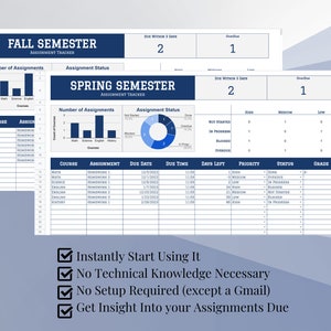 May include: A digital assignment tracker with a blue and white design. The tracker displays assignment due dates, statuses, and grades for Fall and Spring semesters. Charts and graphs visualize assignment data. Text at the bottom reads: Instantly Start Using It.