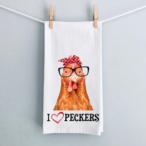 I Heart Peckers Chicken Lovers Kitchen Tea Towel