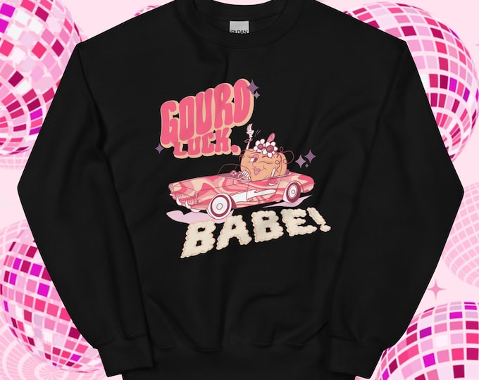 Good Luck, Babe Chappell Roan Autumn Sweatshirt