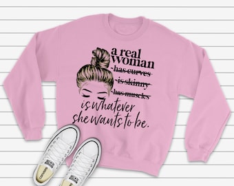 Empowered Woman Sweatshirt: Inspirational Unisex Crewneck (Up to 5XL)