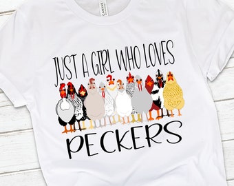 Just A Girl Who Loves Peckers II - Premium t-Shirt -