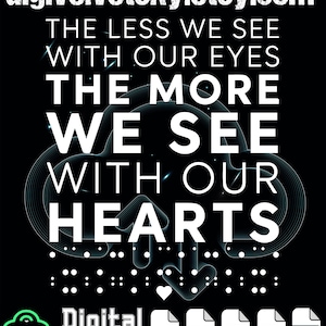 May include: Black digital art print with white text: "THE LESS WE SEE WITH OUR EYES THE MORE WE SEE WITH OUR HEARTS." Includes digital download icons for PNG, SVG, EPS, AI, and PDF files. The Etsy shop name is digivelvetsky.etsy.com.