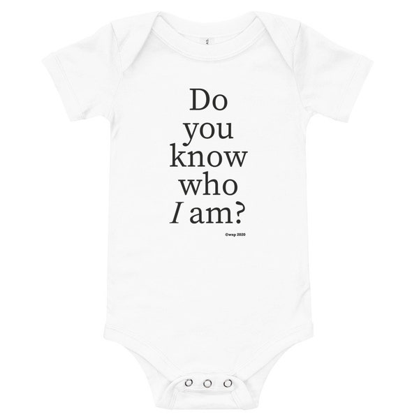 Do you know who I am? Funny Baby Black Onesy, Graphic Black Onesy, Baby Gift, Baby Christmas Gift, Baby Holiday Gift