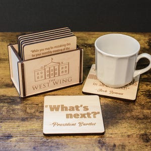 The West Wing Quote Coasters, Set of 8, West Wing TV Show, Gift for West Wing Fans, The West Wing Decor