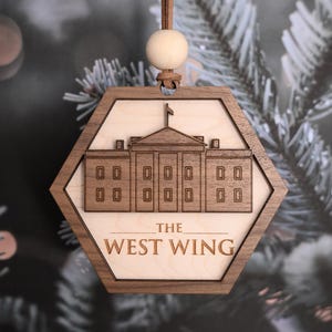 West Wing Ornament, West Wing Gift Idea, Stocking Tag, Gift Tag, Stocking Stuffer, Christmas Ornament,