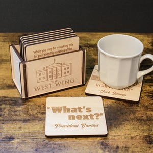 The West Wing Quote Coasters, Set of 8, West Wing TV Show, Gift for West Wing Fans, The West Wing Decor