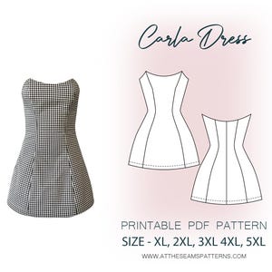 Peut inclure: Une robe bustier à carreaux noirs et blancs. L'image comprend également un dessin au trait de la robe et le texte "Carla Dress". Le patron de la robe est disponible en tailles XL à 5XL.