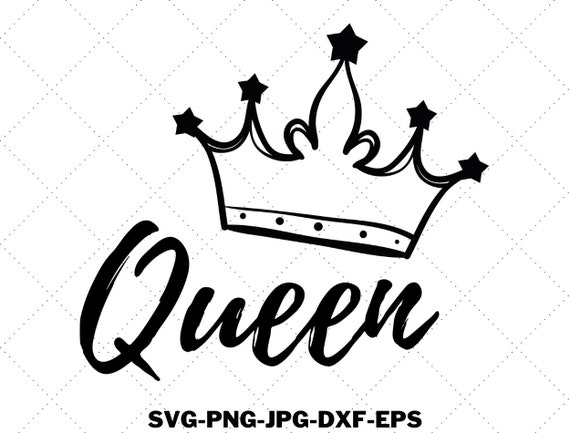 Queen Crown SVG Queen Svg Crown Svg Queen With a Crown Svg Design Svg Png  Dxf Eps Jpg Silhouette Cricut Machines Clipart Digital Files - Etsy