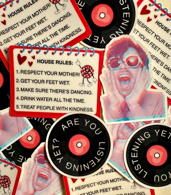 Sticker Set of 3 | Are You Listening Yet? and House Rules Waterproof Stickers | Kiss All The Time. Disco, Occasionally.