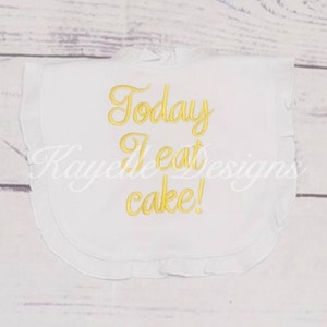 Personalised baby bib | Birthday bib | Cake day bib | Today I eat Cake