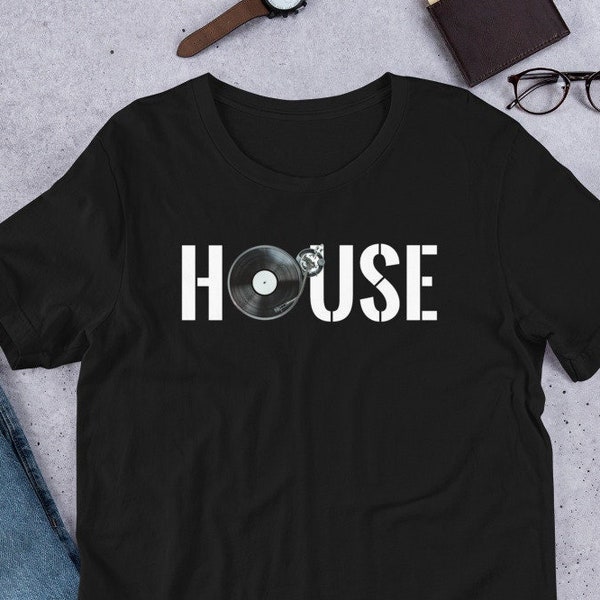 House Music Turntable - Unisex T-Shirt - Gift for Him or Her