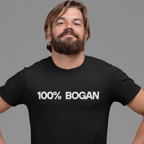 T-shirt 100 % Bogan, parfait pour Ya Mate, chemise australienne, t-shirt de la fête de l'Australie, chemise amusante pour papa australien, chemises australiennes,