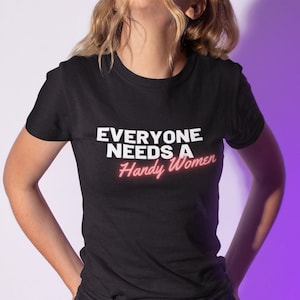 Personalised Handy Woman Shirt, DIY Shirt, Miss Fix it, Handywomen tee, Female Tradies, carpenter shirt, women empowerment