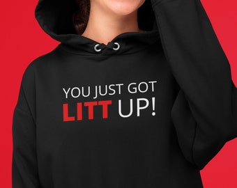 Suits | You just got litt up! | Litt up | Harvey Specter | suits fan t-shirt | Tv Show Tees