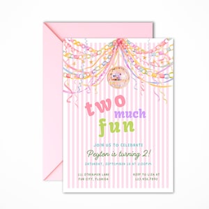 May include: A rectangular invitation card with a light pink and white vertical striped background, featuring a watercolor illustration of a disco ball and colorful paper chains. The text reads two much fun, JOIN US TO CELEBRATE, Peyton is turning 2!, and event details.