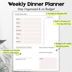 May include: A white weekly dinner planner with the text "Weekly Dinner Planner Stay Organized & on Budget". The planner includes sections for each day of the week, a grocery list, and space to track spending.