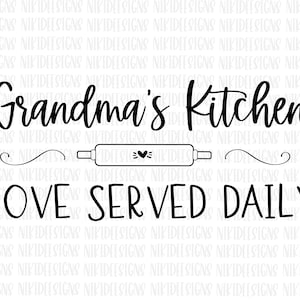 Instant Download SVG File for Crafting Cut File Country Home Decor Instant Download Kitchen Sign For Grandma Gift for Grandma Kitchen Gift