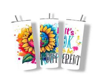It's Okay to Be Different Sunflower Tumbler, Autism Awareness Gift, 20oz Skinny Cup