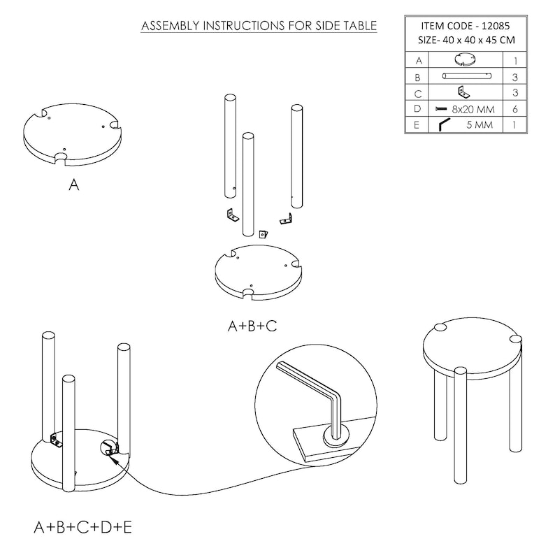 May include: Diagram of side table assembly instructions. The diagram shows the parts of the table, including the round top, legs, and hardware. The dimensions are 40 x 40 x 45 cm. The diagram includes the text "ASSEMBLY INSTRUCTIONS FOR SIDE TABLE".