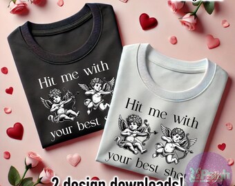 Cupid Valentines day PNG Design | Hit me with your best shot | 2 designs  | DTF design | VDay PNG | Sublimation design