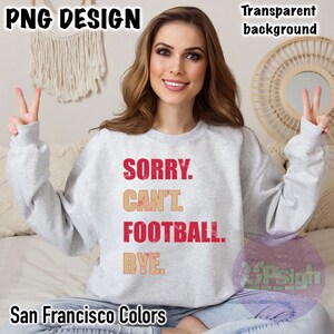 Football PNG Design Red & Gold | Sorry Can&#39;t Football Bye | Women Football | Shirt Design | Sublimation Football Design