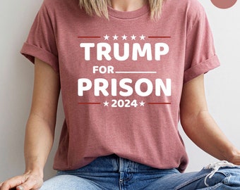 TRUMP for Prison 2024