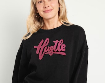 HUSTLE |  Chenille patch Sweatshirts.