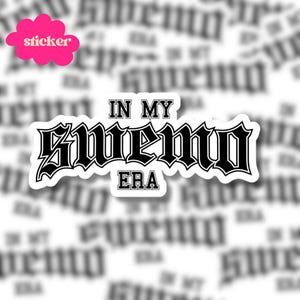 In My Swemo Era - Emo Swiftie Sticker