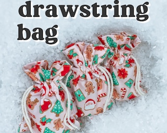 Drawstring Bag Sewing Pattern // Eco-Friendly Gift Wrapping for Christmas Gifts