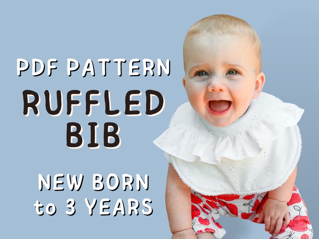 Baby Bib Pattern With Ruffle, Frill Girl Bib Pattern, Toddler and Baby ...