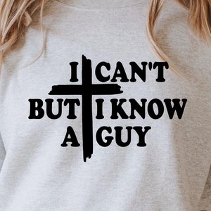 Eu não posso, mas conheço um cara svg, cristão svg png, jesus svg, religioso svg, camisetas cristãs, camiseta com versículo da bíblia, cruz svg