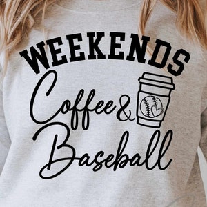 Les week-ends café et baseball svg Baseball maman Svg, Baseball chemise svg, svg amour baseball, baseball maman chemise Svg, fichier de coupe pour Cricut