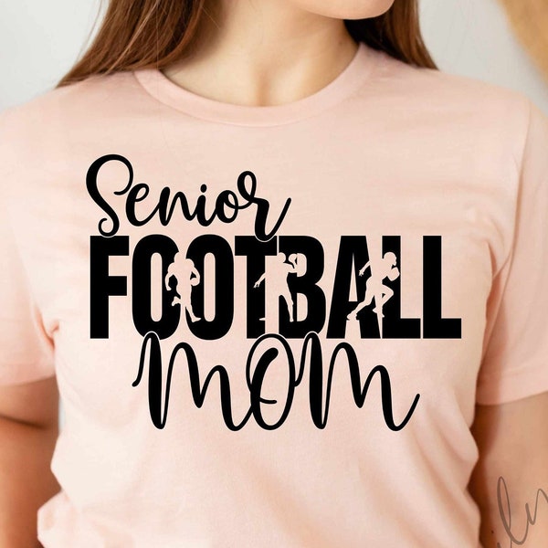 Senior football mom svg, Football Mom svg