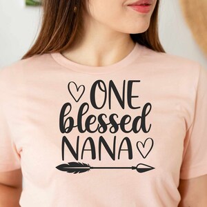 Una bendita Nana Svg, bendita abuela Svg, camisa Nana, abuela Svg, Mimi Svg, Gigi Svg, archivo de corte para cricut y silueta