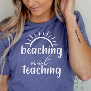 Stranden nicht unterrichten, Lehrer, Lehrer Shirt, Sommerferien, lustige Lehrer, Sommer png für Sublimation