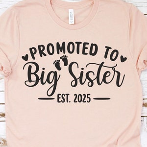Promu Grande soeur est. 2025 svg, nouvelle soeur svg, svg grossesse, nouveau bébé svg, svg bébé, grande soeur chemise Svg, Svg de baby shower
