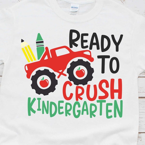 Ready to Crush Kindergarten Svg, 1st Day of School Cut File For Cricut and Silhouette