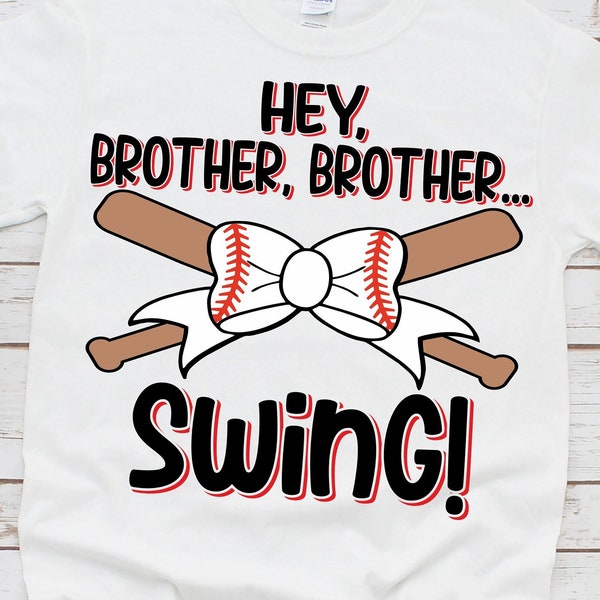 Baseball Sister Svg, Hey brother brother swing svg