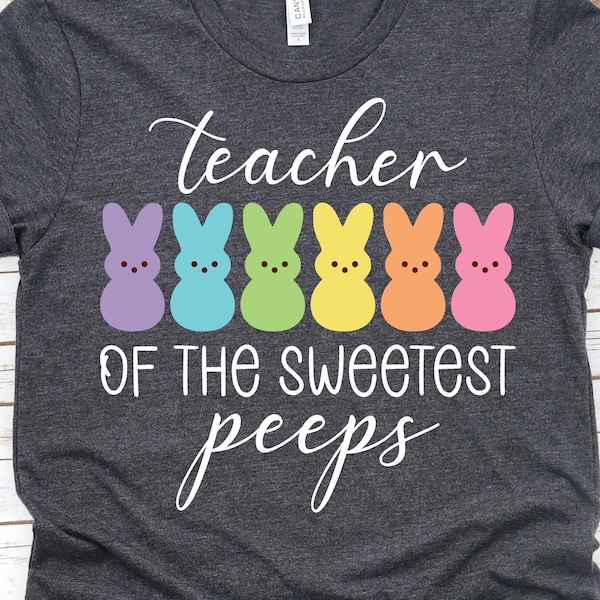 teacher of the sweetest peeps svg, Easter Teacher svg,