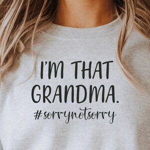 Babcia Zabawny Svg, Zabawne Powiedzenie Svg, Jestem tą Babcią Przepraszam Nie Przepraszam, Koszulka Babci Życie, Zabawny Cytat Svg, Plik Cięcia Dla Cricut i Sylwetka