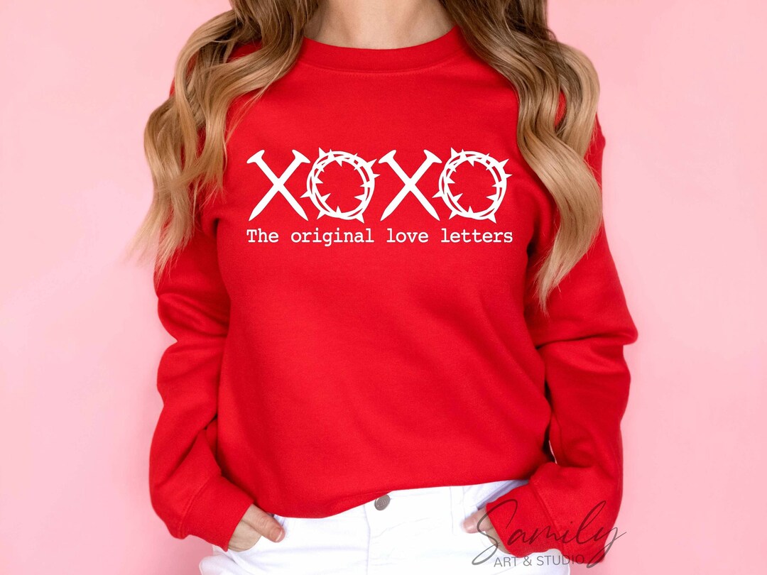 XOXO the Original Love Letters Svg, Valentines Day Shirt Svg, Funny ...