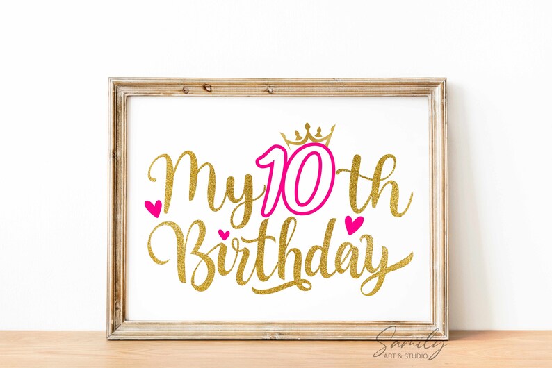 My Tenth Birthday Svg 10th birthday svg Happy Birthday svg Etsy
