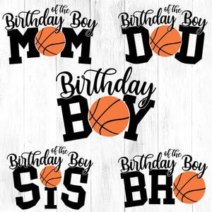 Svg d'anniversaire de basket-ball, anniversaire de famille, svg anniversaire garçon, famille assortie Svg, anniversaire de basket-ball Png, fichiers Svg pour Cricut