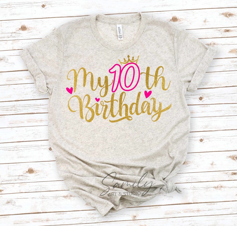 My Tenth Birthday Svg 10th birthday svg Happy Birthday svg Etsy