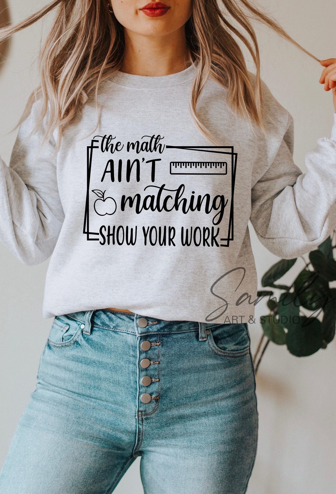 The Math Ain't Matching Show Your Work Svg, Funny Math Teacher Svg ...